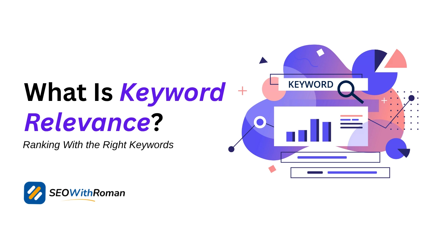 What Is Keyword Relevance? Ranking With the Right Keywords