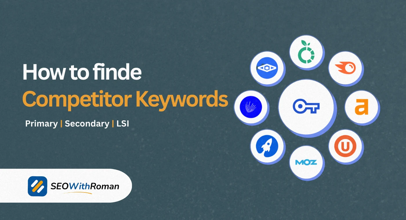 Competitor Keywords: How to find & Use For SEO Strategy