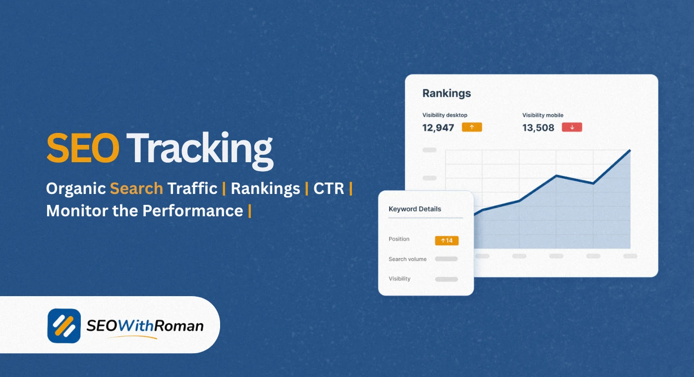 SEO Tracking: Tips And Key Metrics to Monitor Your Traffic