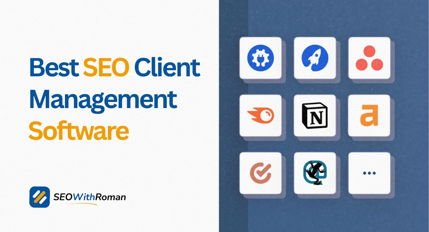 Best SEO Client Management Software for Agencies & Corporate
