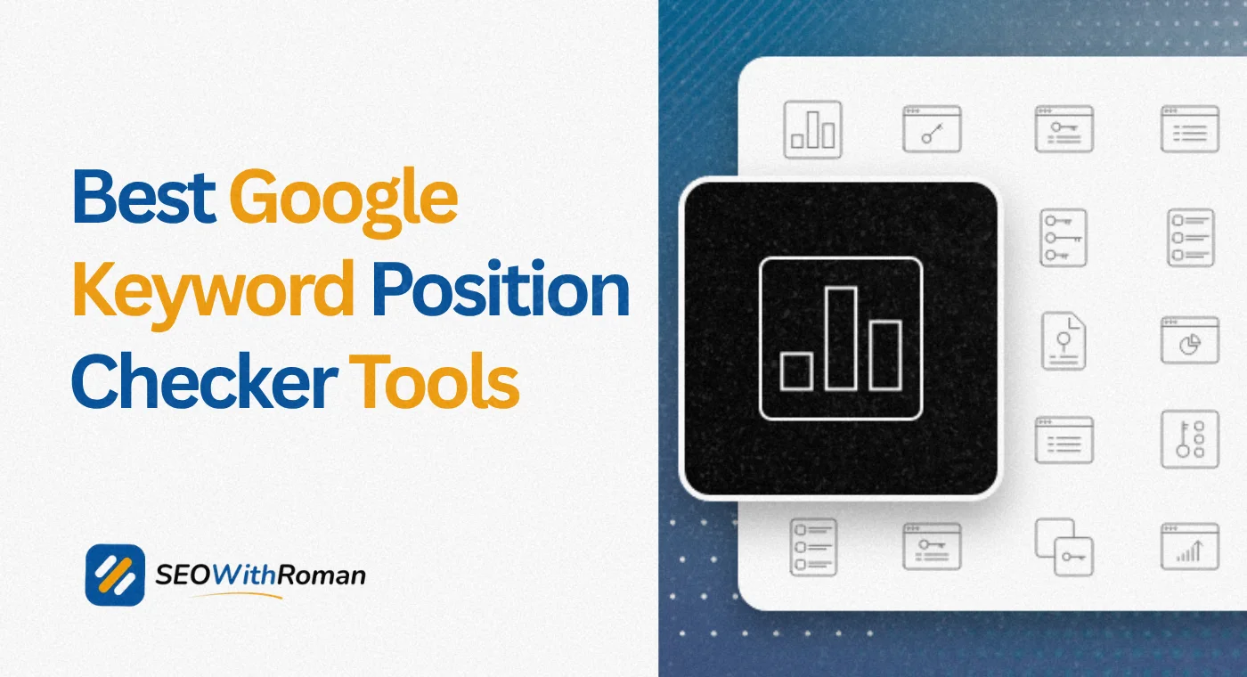 Best Google Keyword Position Checker Tools | Check Ranking