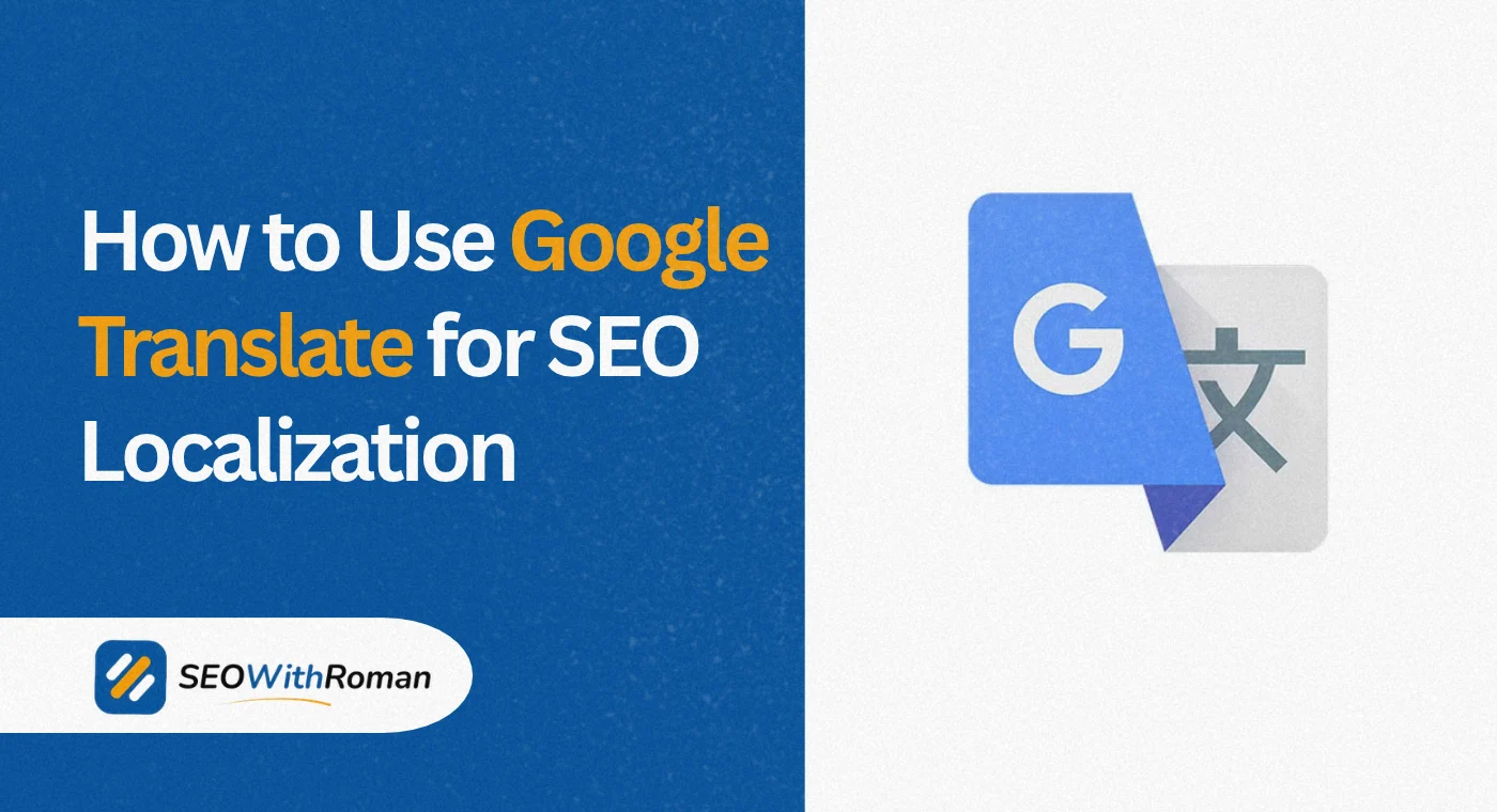 How to Use Google Translate for SEO Localization?