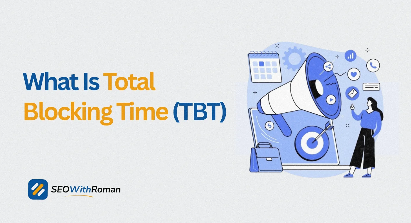 What Is Total Blocking Time (TBT)? How To Reduce & Fix