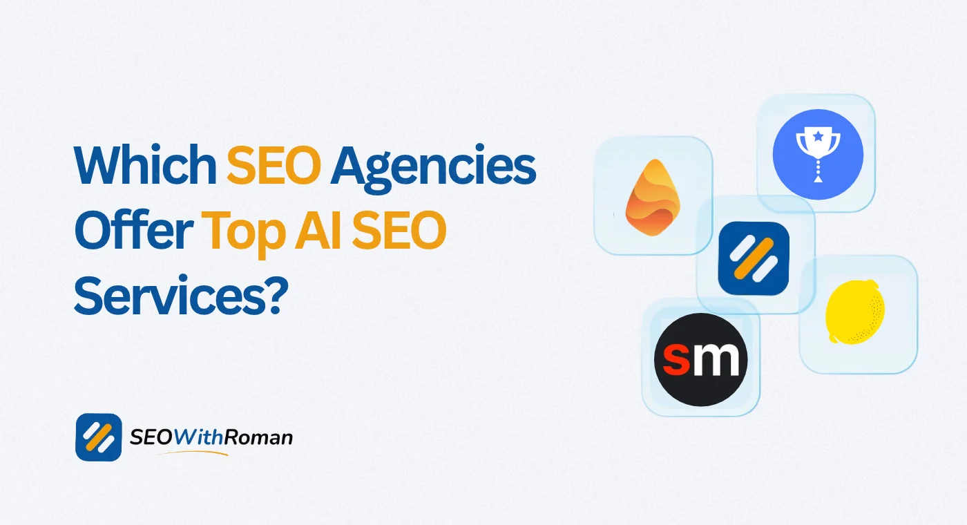 Which SEO Agencies Offer Top AI SEO Services? - SEOwithRoman